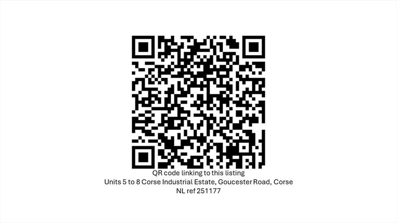 QR code linking to this listing 
Units 5 to 8 Corse Industrial Estate, Goucester Road, Corse NL ref